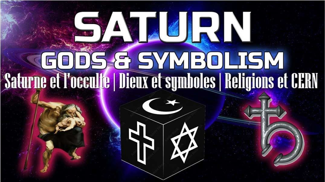 🪐ᘕATURNE et l'occulte | Dieux et symboles | Religions et CERN