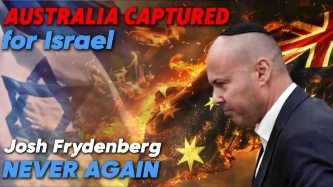 AUSTRALIA CAPTURED for Israel - Josh Frydenberg's NEVER AGAIN (Ernie Rolando)