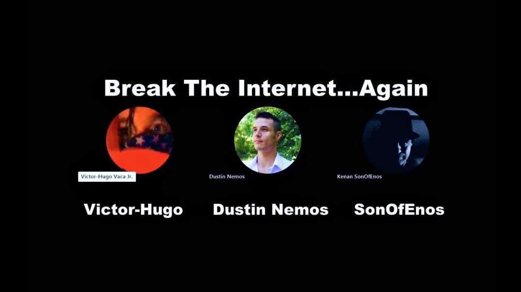 Dustin Nemos, SonOfEnos, Victor Hugo Break The Internet Again The Jewish Problem Destroying Humanity