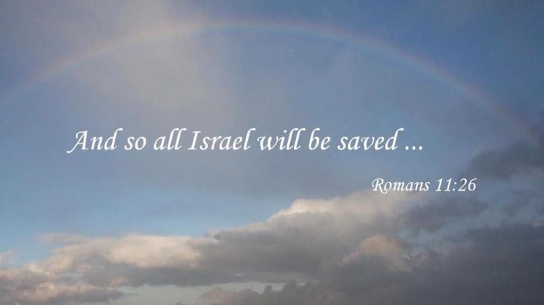 And So All Israel Shall Be Saved