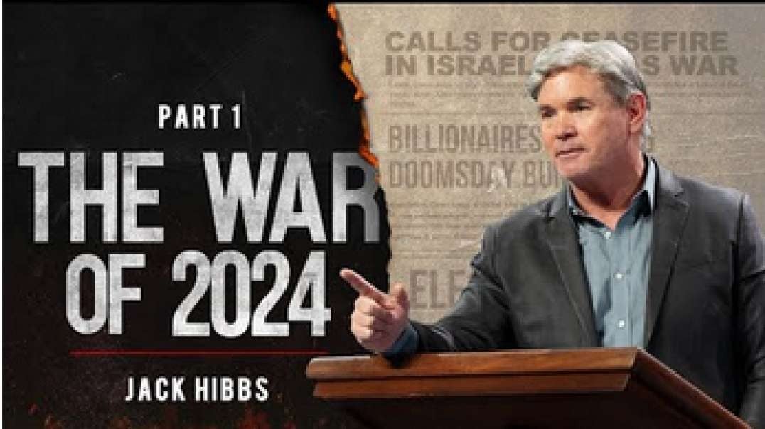The War of 2024 - Part 1 (1 Thess. 5: 14-22) Jack Hibbs, Jan. 2024