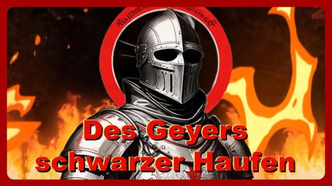 GEYER'S BLACK HORDES / DES GEYERS SCHWARZER HAUFEN