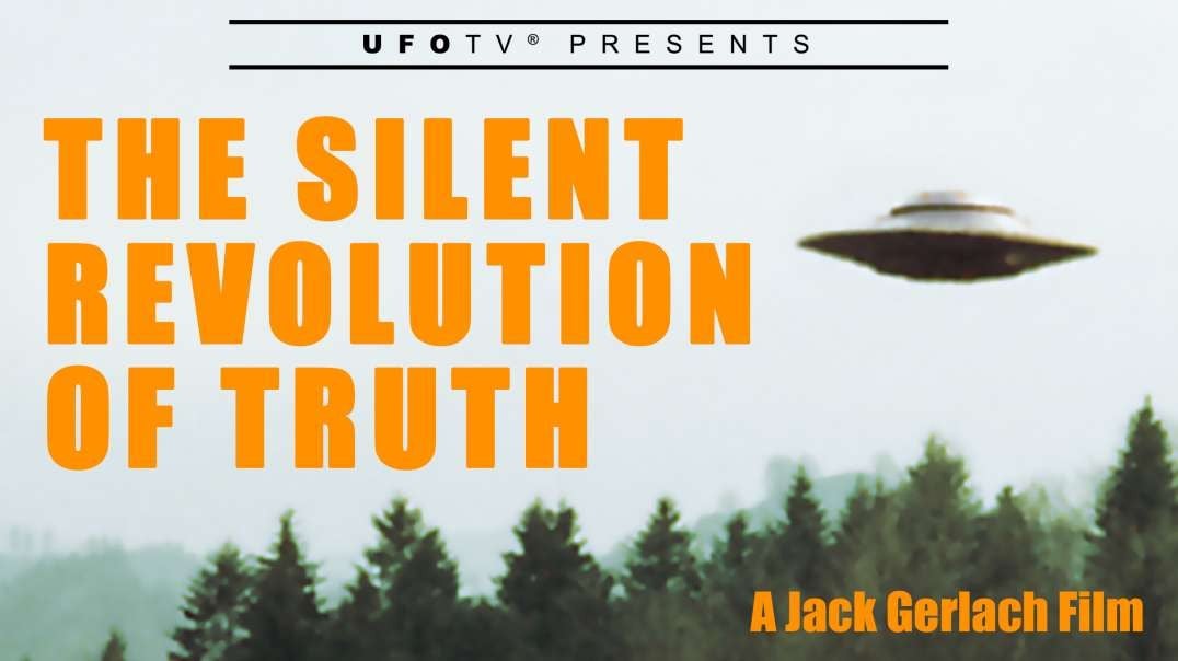 The Silent Revolution of Truth UFOs and Prophecies from Outer Space