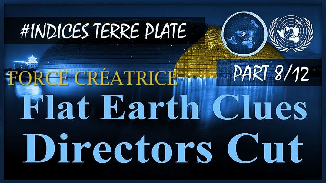 🌐💡 INDICES TERRE PLATE (PART 8/12) – « FORCE CRÉATRICE »