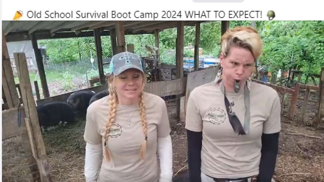 📣 Old School Survival Boot Camp 2024 WHAT TO EXPECT! 🪖