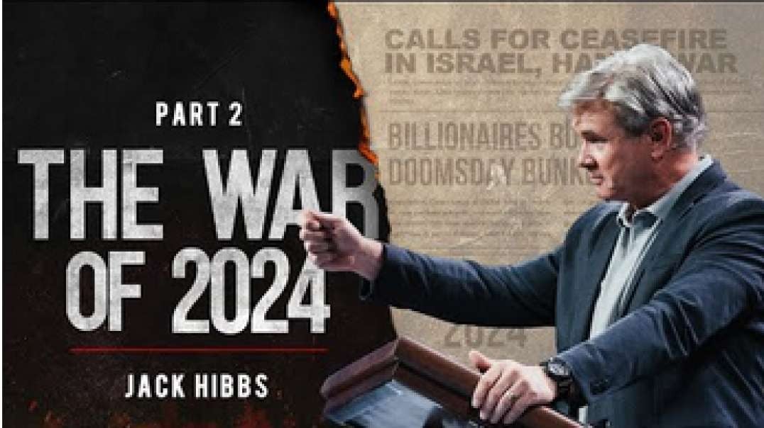 The War of 2024 - Part 2 (1 Thess. 5 14-22) Jack Hibbs Jan. 2024