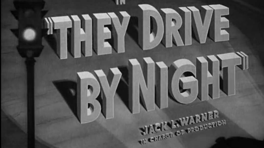 They Drive by Night (1940)