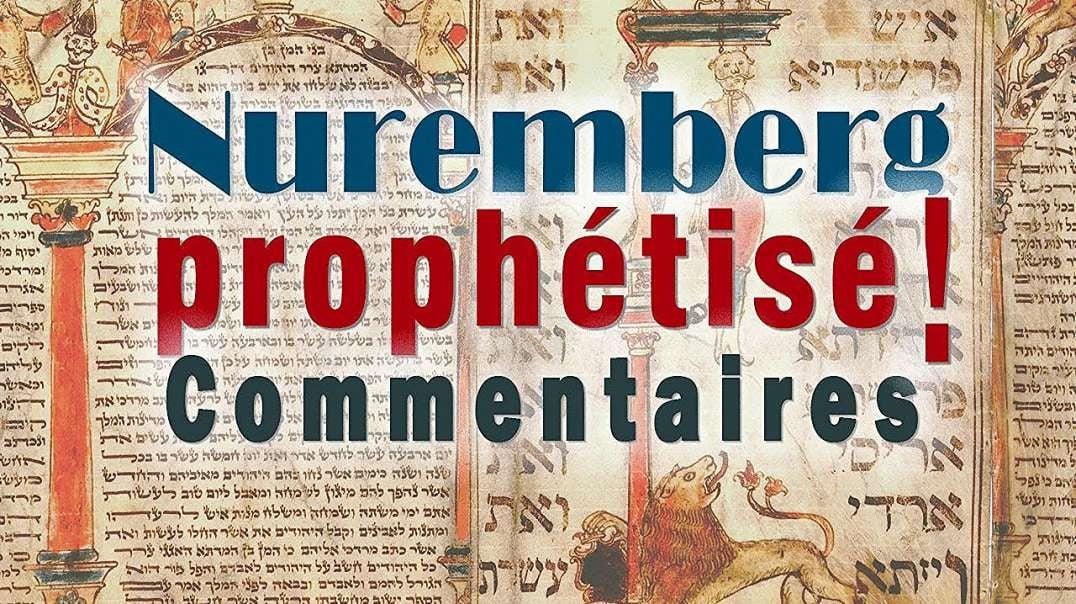 💡 Nuremberg et le livre d'Esther - Commentaires [CENSURE Y🚫UTUBE]