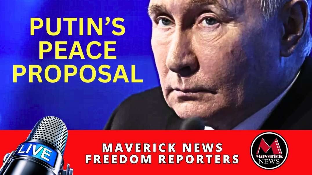 Putin_s Peace Deal _ Maverick News Top Stories.mp4