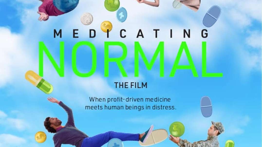 MOVIE - Medicating Normal