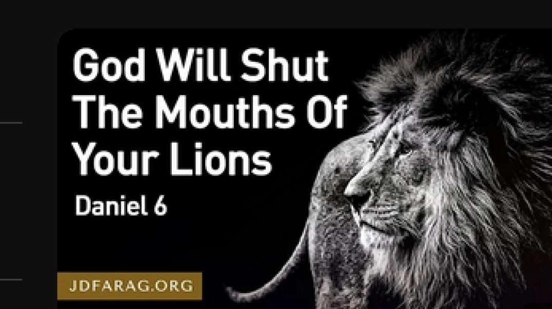 JD FARAG DANIEL  6 STUDY God Will Shut The Mouths Of Your Lions