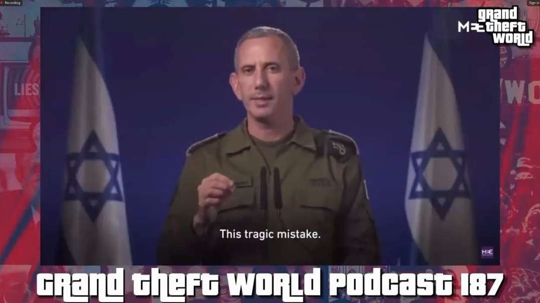 GTW IDF Says Mistakes or Says LIES Clip From Podcast 187 Grand Theft World.mp4