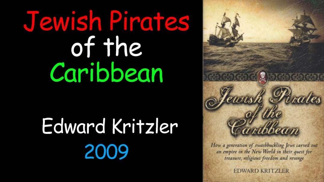 Jewish Pirates of the Caribbean - Edward Kritzler 2009