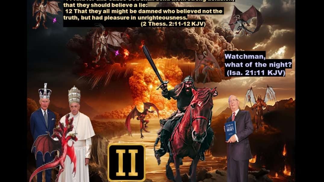 Part 02 Red horse of revelation, Deception and Delusion rising before your eyes