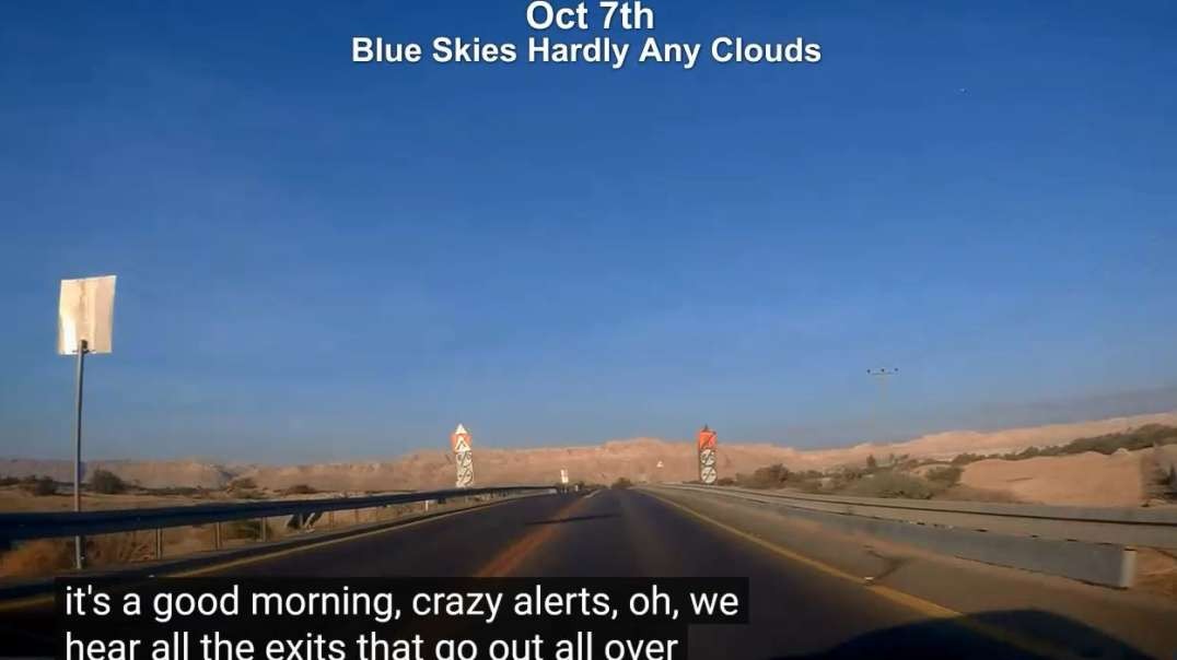 Morning of Oct 7th South Israel Drive - Approx 830am-10am Over 1 Hour Driving Footage.mp4