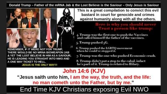 Donald Trump – Father of the mRNA Jab & the Lost Believe is the Saviour – Only Jesus is Saviour