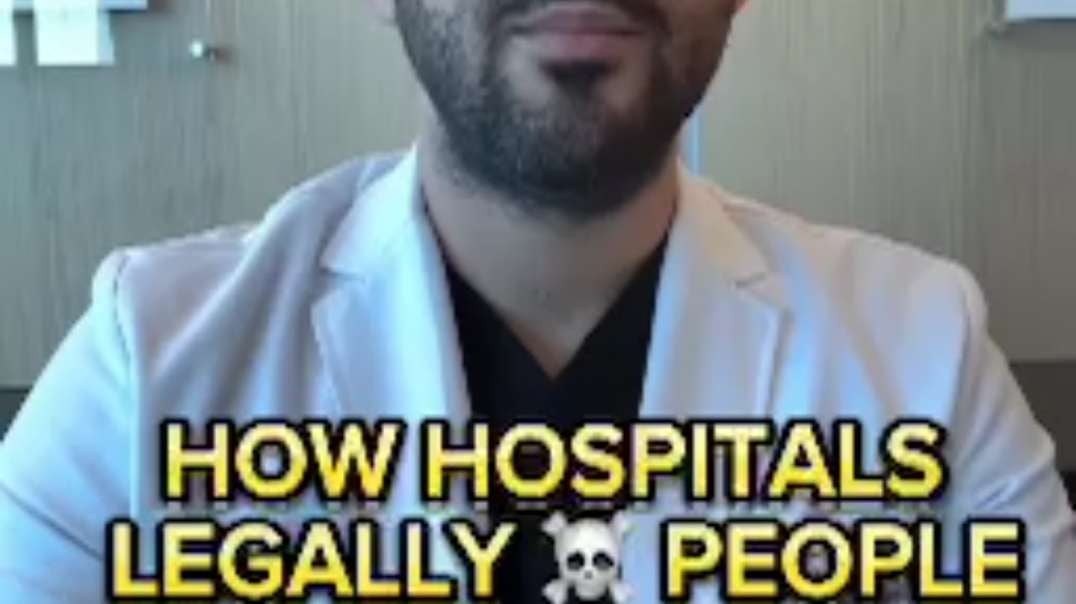 How hospitals legally kill people.