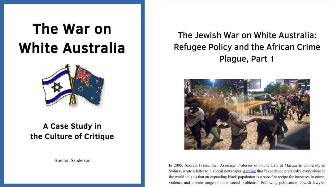 The War on White Australia & The Jewish War on White Australia by Brenton Sanderson 2016