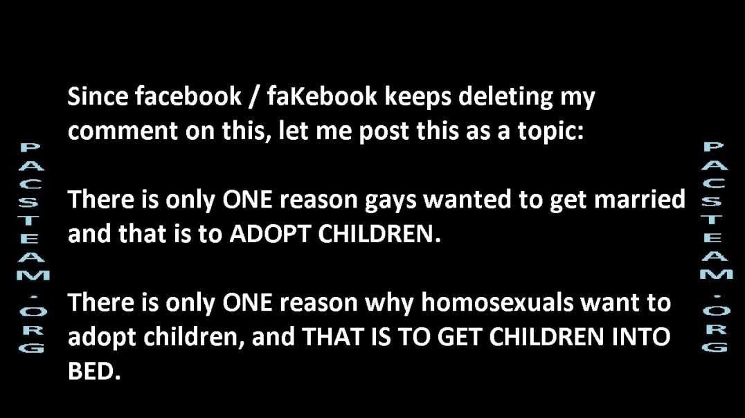 facebook / faKebook won't let me say anything against their pedophile agenda