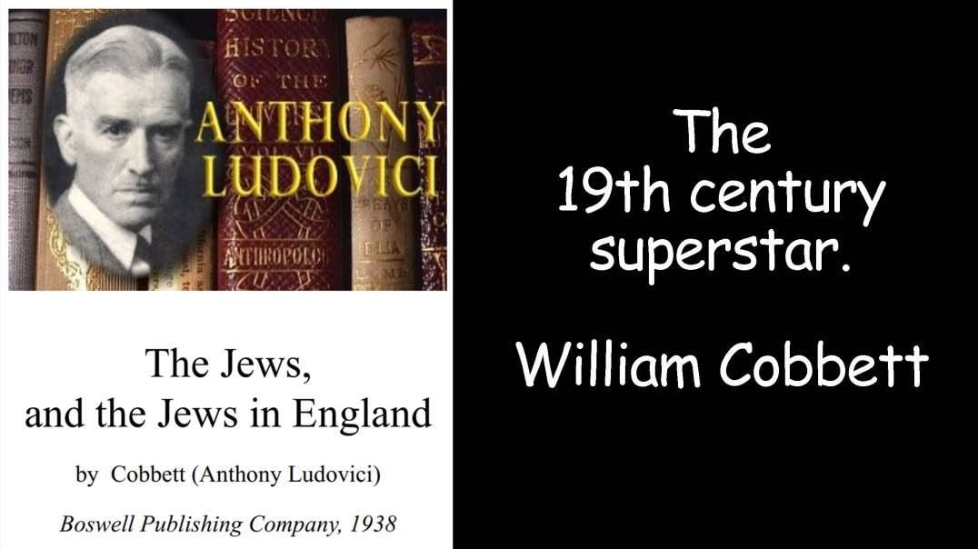 The 19th century superstar - William Cobbett
