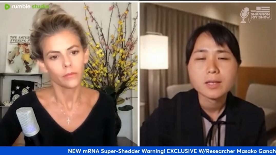 NEW mRNA Super-Shedder Warning! EXCLUSIVE W_Researcher Masako Ganaha - Is This A New BioWeapon_ p1