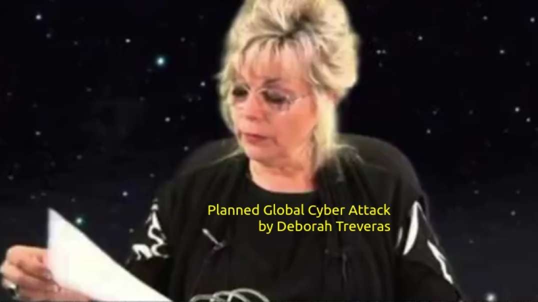 Planned Global Cyber Attack (Deborah Treveras, StopTheCrime)