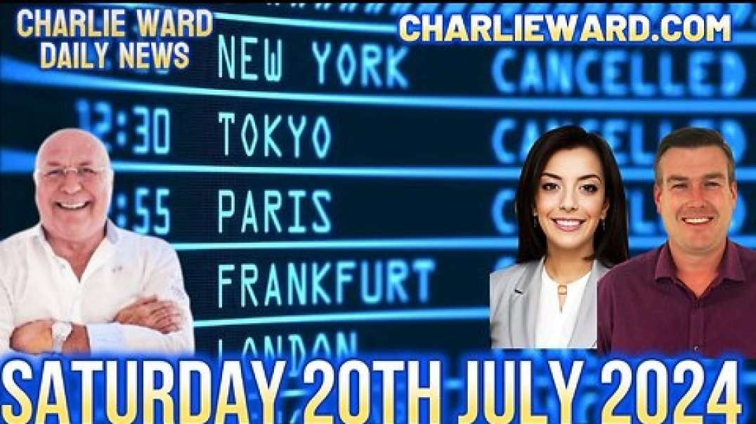 CHARLIE WARD DAILY NEWS WITH PAUL BROOKER & DREW DEMI - SATURDAY 20TH JULY 2024