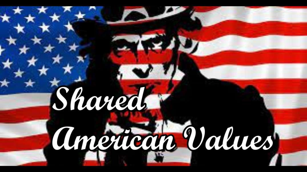 Shared American Values