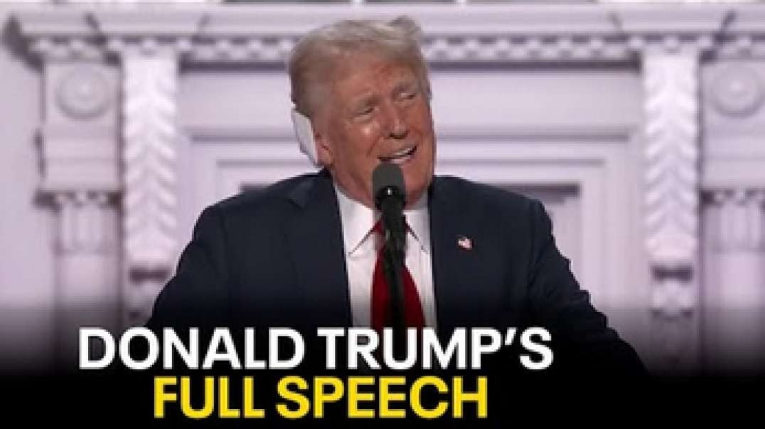 Donald Trump speaks at the RNC FULL SPEECH