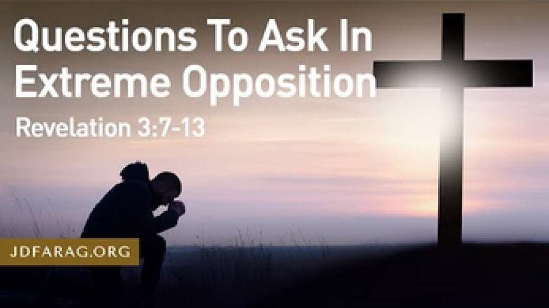 JD FARAG Questions To Ask In Extreme Opposition Revelation 3 7 13.mp4