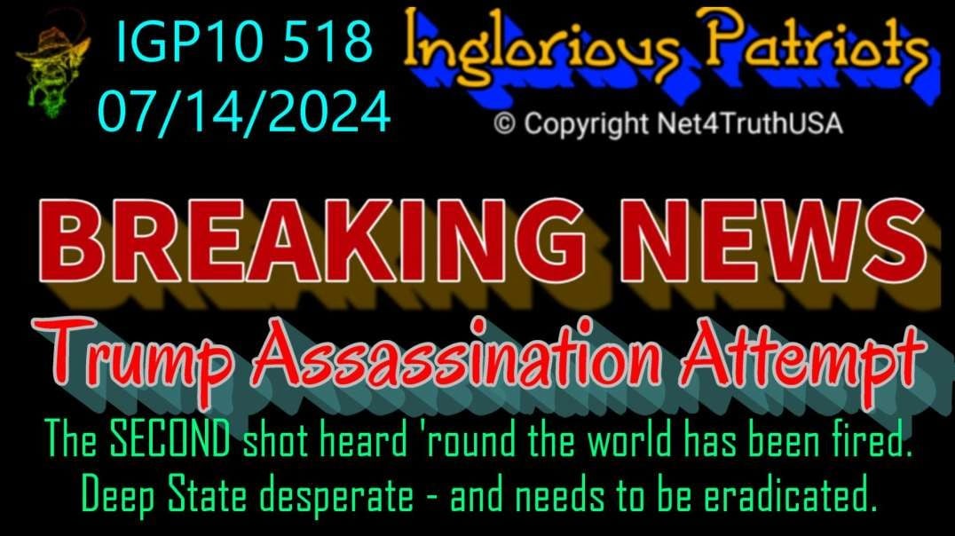 IGP10 518 - Trump Attempted Assassination - Second Shot Heard 'round the World.mp4