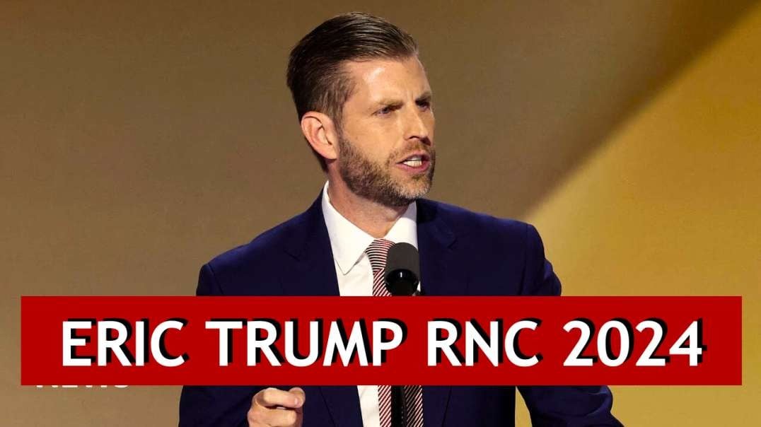 Eric Trumps Amazing Speech at the RNC in Honor of His Father!