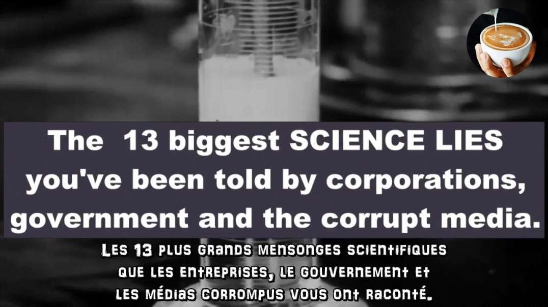 💉 Les 13 Plus Grands Mensonges Scientifiques Que L'on Vous A Raconté