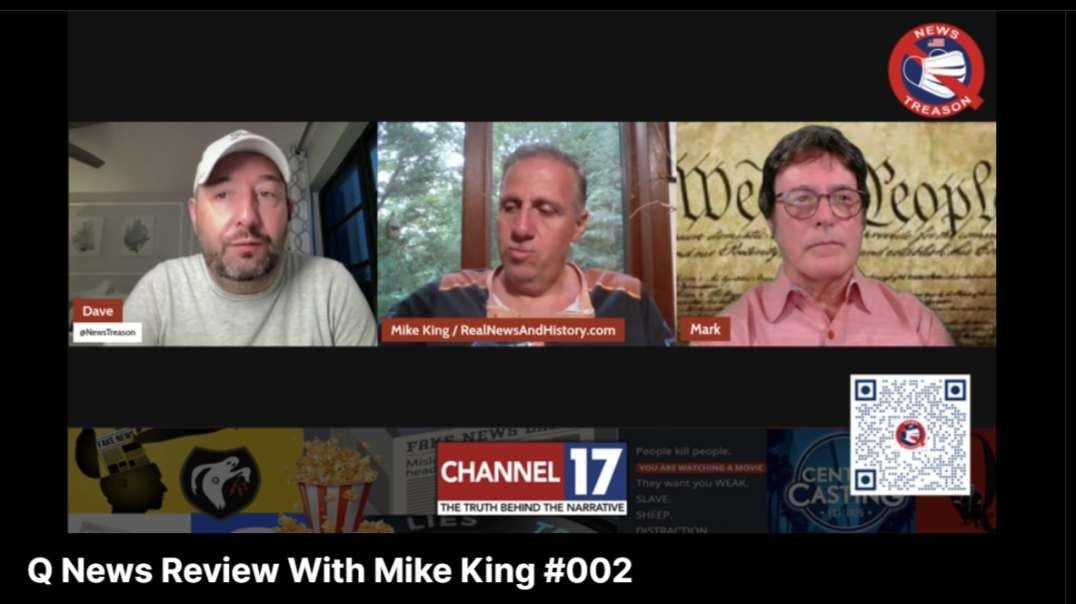 Q News Review With Mike King - done live on: 07-03-2024 -