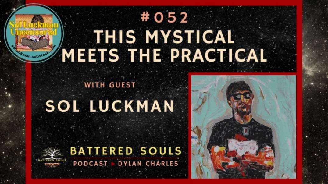 🎯 The Mystical Meets the Practical: Sol Luckman Interviewed by Dylan Charles