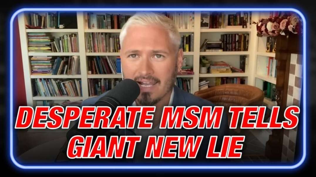 BREAKING: Desperate MSM Tells Giant New Lie Claims Alex Jones Wants Trump Dead