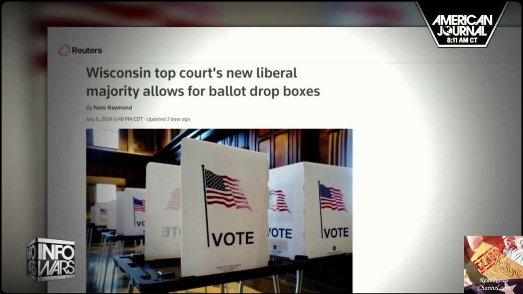 Here We Go Again: Wisconsin Supreme Court OK’s Ballot Drop Boxes+More!