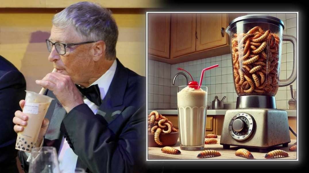 DISGUSTING: Bill Gates Wants You To Eat Maggot Milk