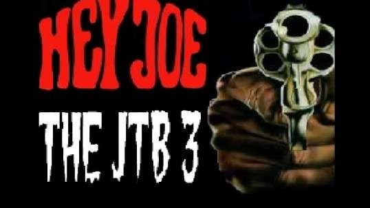The JTB 3 - HEY JOE - Rehearsal Outtake 7/18/24