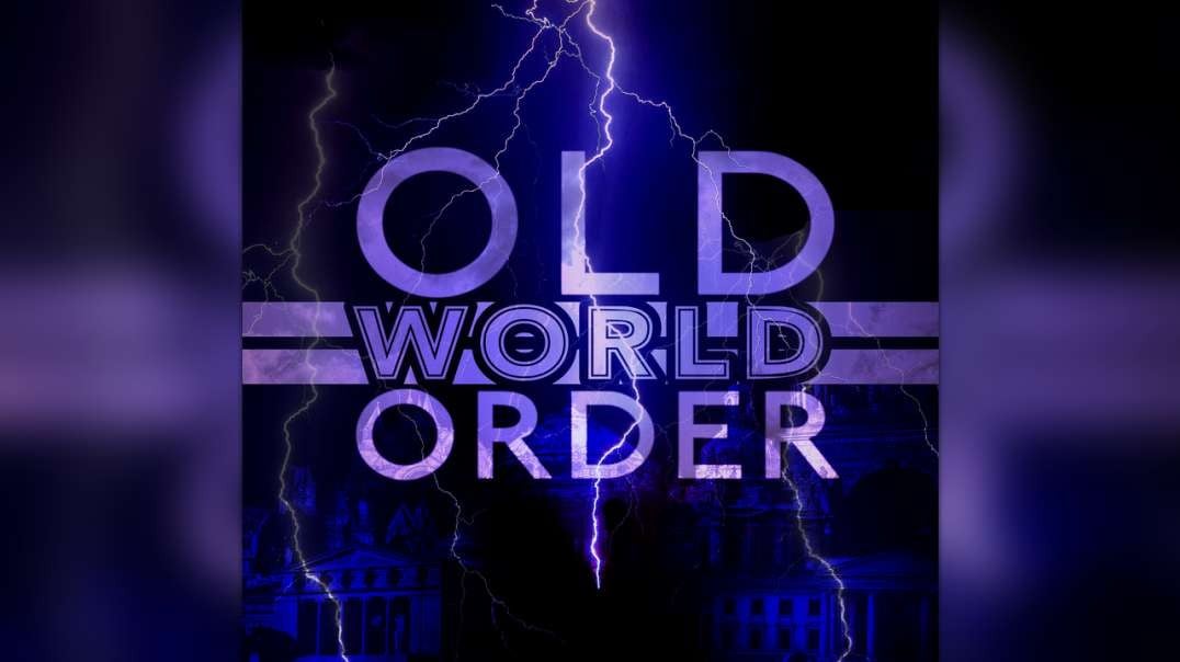 The Old World Order