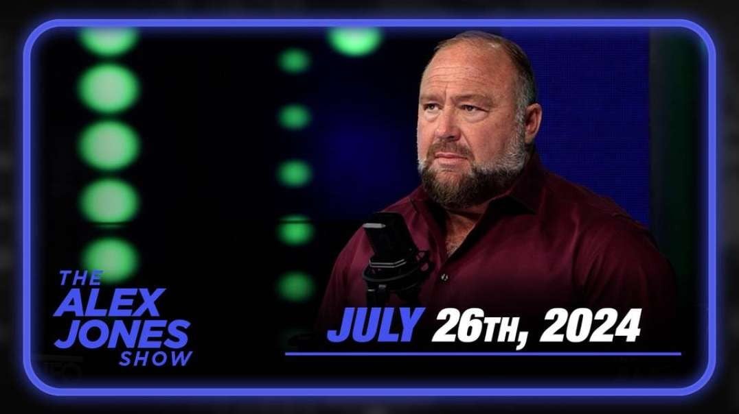 Did Netanyahu Just Let It Slip That The Deep State Is Planning To Kill Trump & Blame Iran, As Alex Jones Predicted? — FULL SHOW 7/26/24