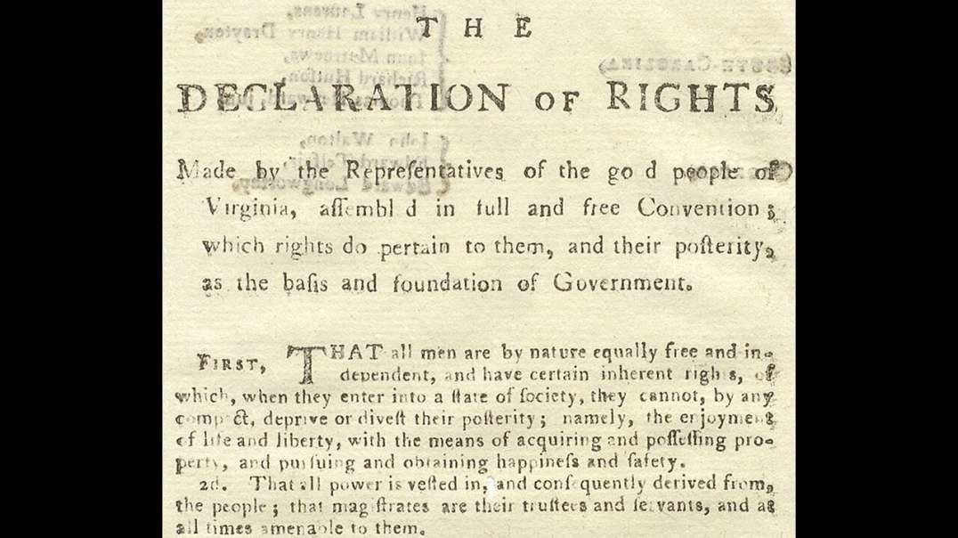 A Drive-By History Of America's Freedom Documents Virginia Bill Of Rights