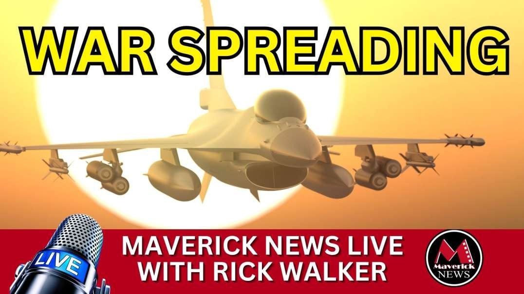 War Spreading Across Middle East _ Maverick News Top Stories.mp4
