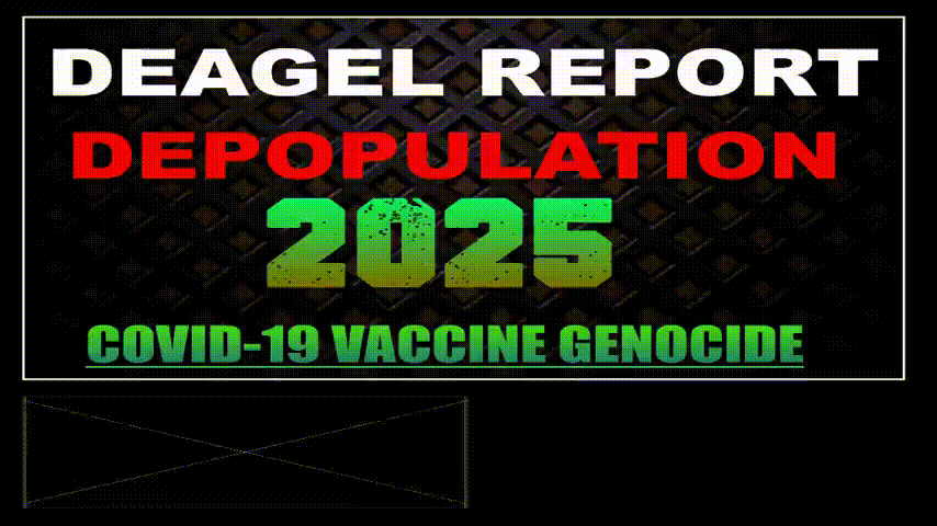 DEAGEL REPORT - DEPOPULATION 2025