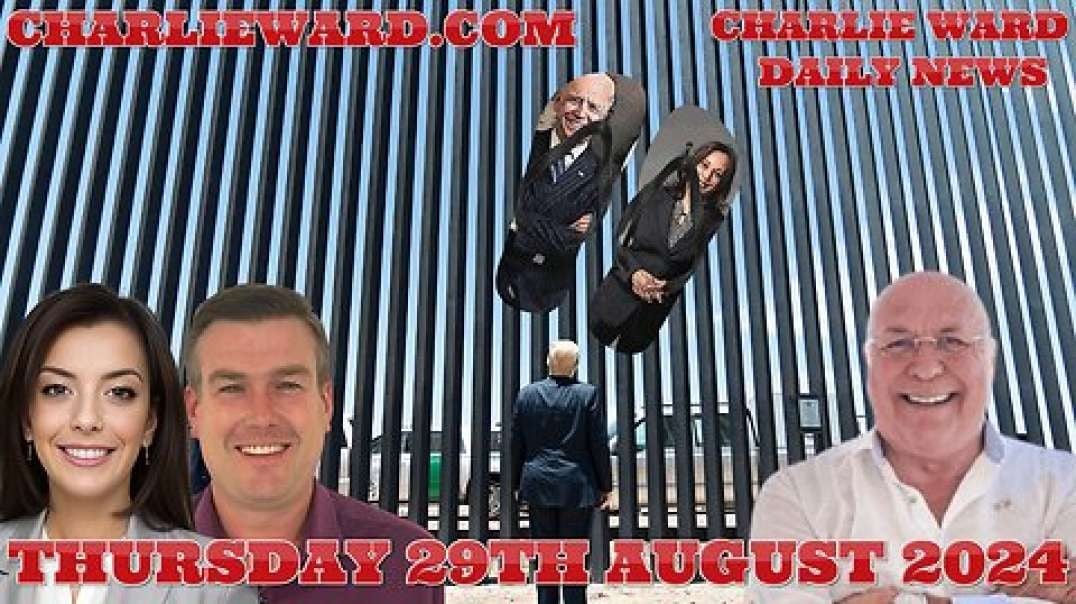 CHARLIE WARD DAILY NEWS WITH PAUL BROOKER THURSDAY 29TH AUGUST 2024