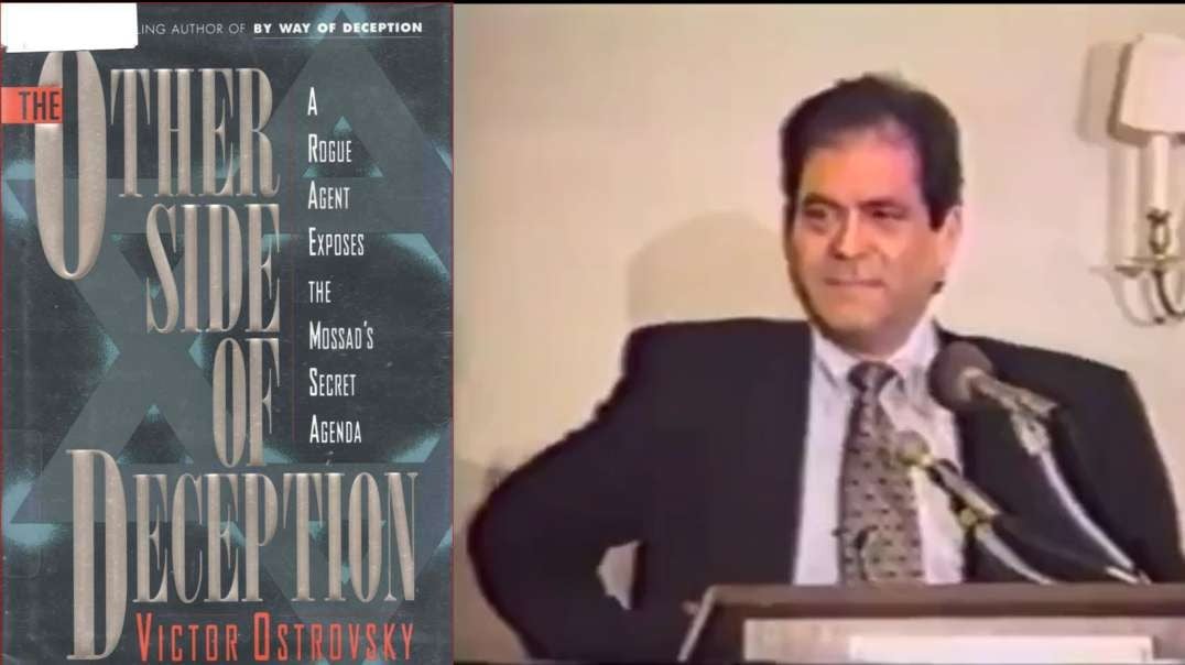 The Other Side of Deception, A Rogue Agent Exposes the Mossad's Secret Agenda (1994) Victor Ostrovsky