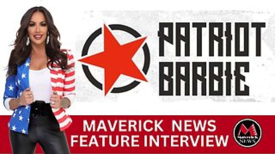 Patriot Barbie _ Feature Interview _ Maverick News with Rick Walker.mp4