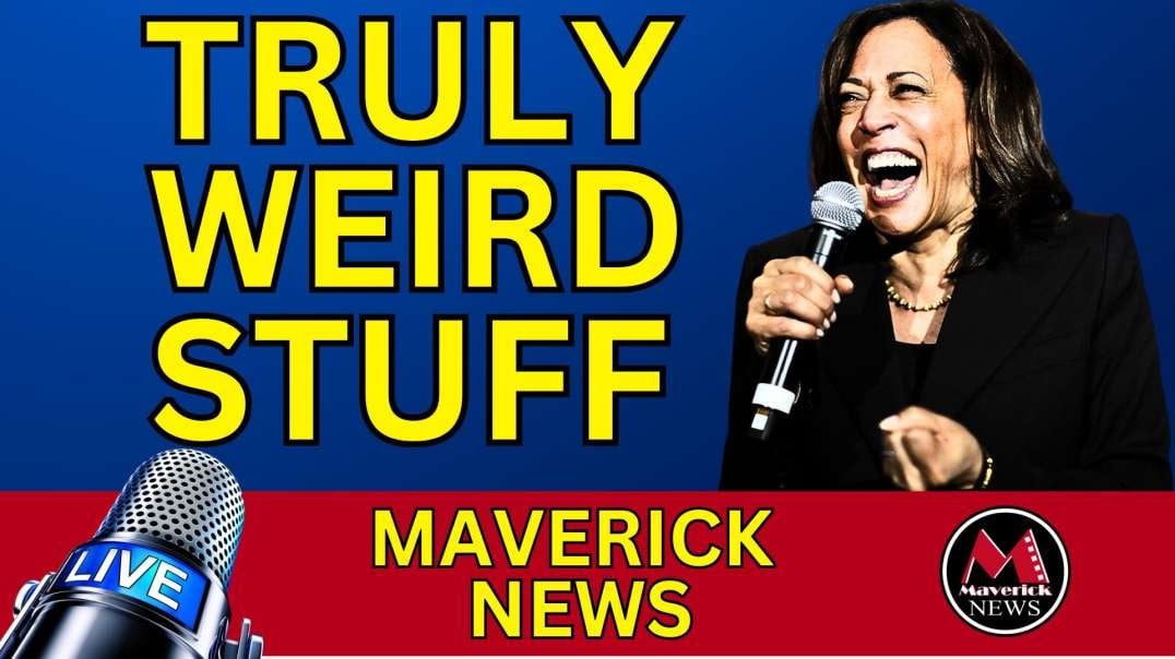 Really Weird News_ Kamala_s GULAG _ Maverick News Top Stories.mp4