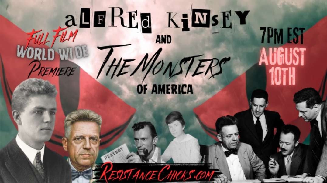 FULL FILM World Wide Premiere: 🔴 Alfred Kinsey & The Monsters of America 🔴