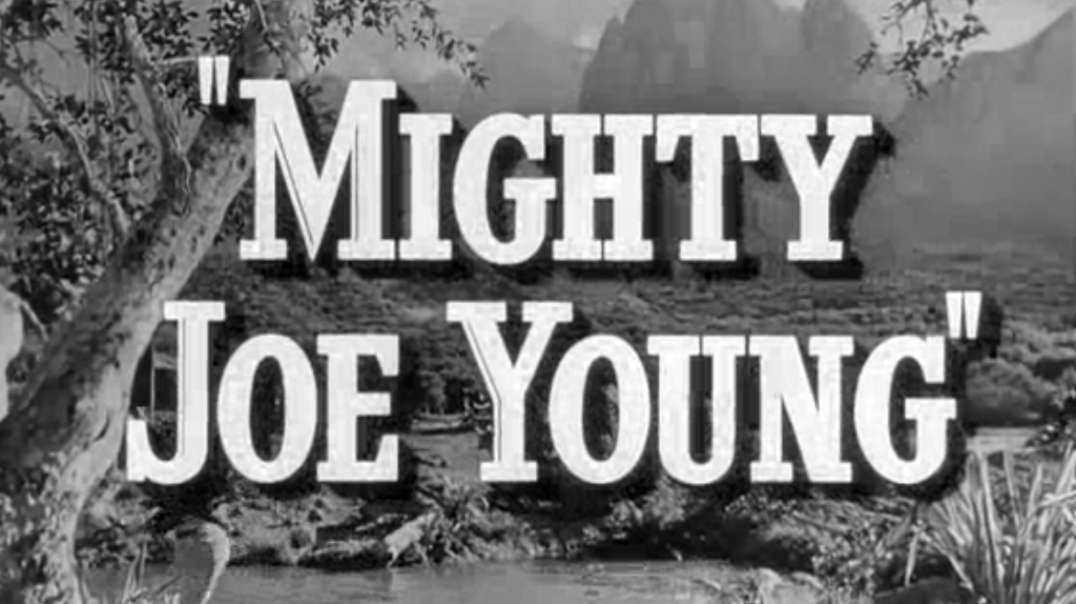 Mighty Joe Young 1949.mp4